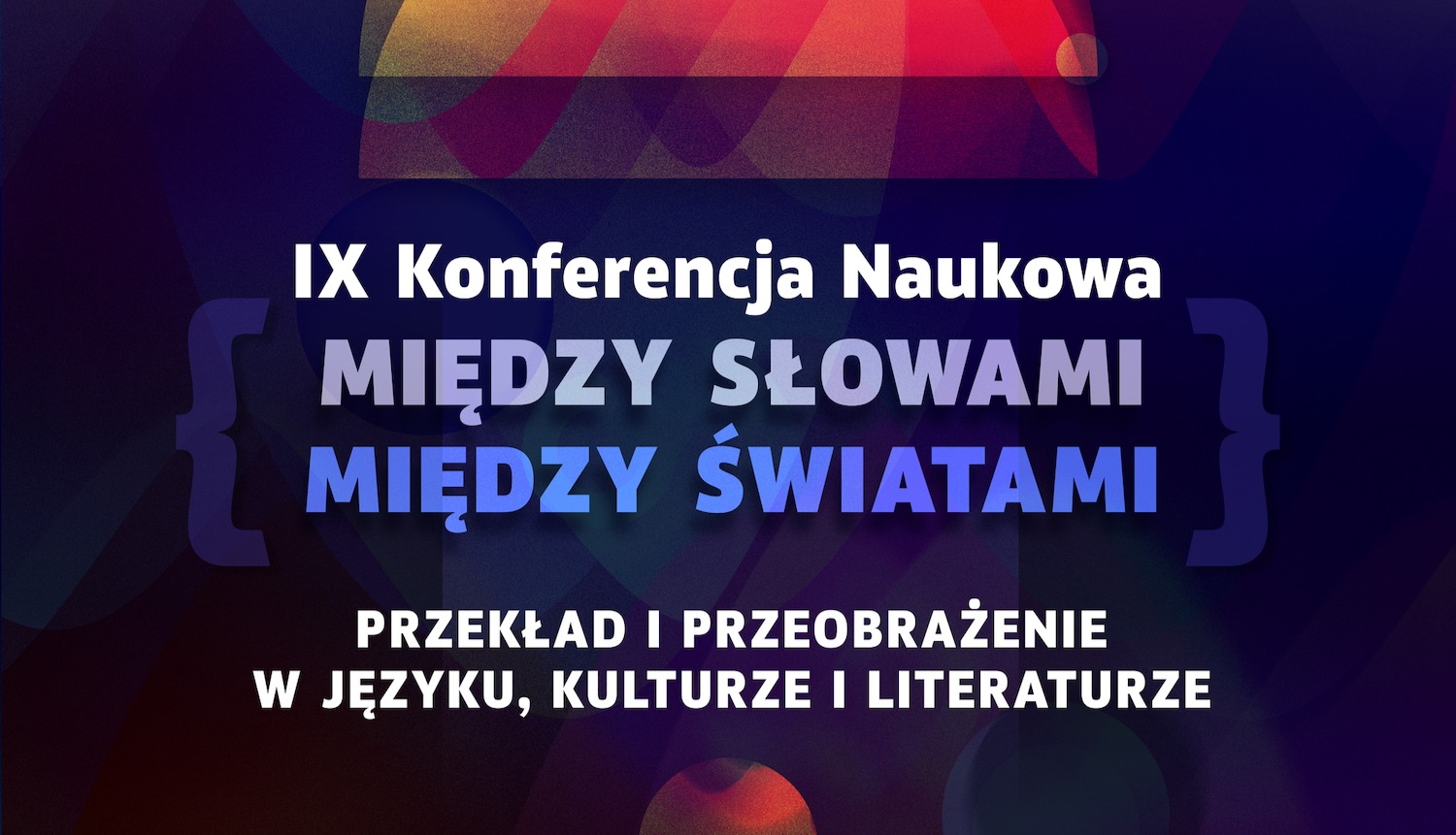 Konferencja „Między słowami - między światami" | Uniwersytet Warmińsko